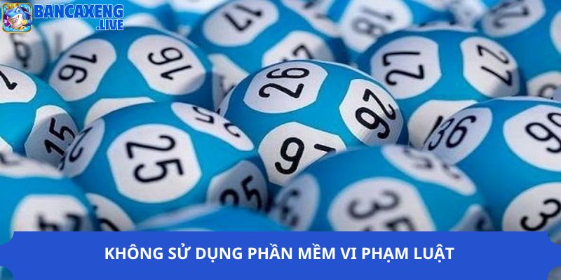 Không sử dụng phần mềm vi phạm luật