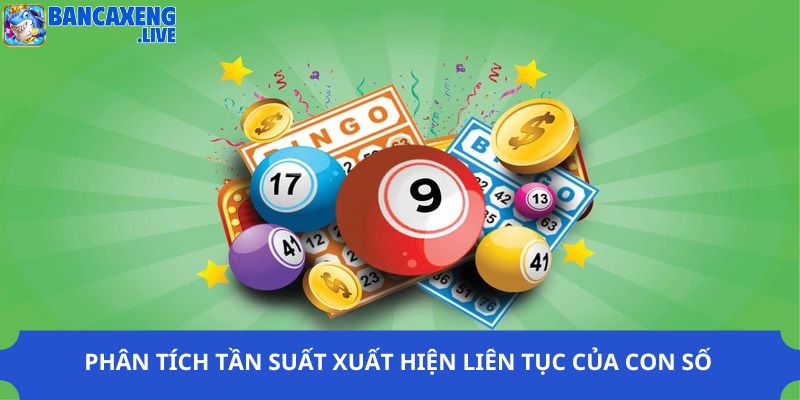 Phân tích tần suất xuất hiện liên tục của con số