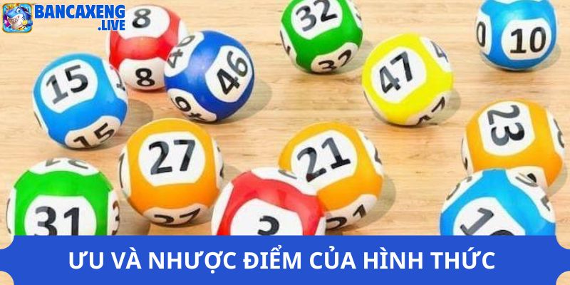 Ưu và nhược điểm của hình thức